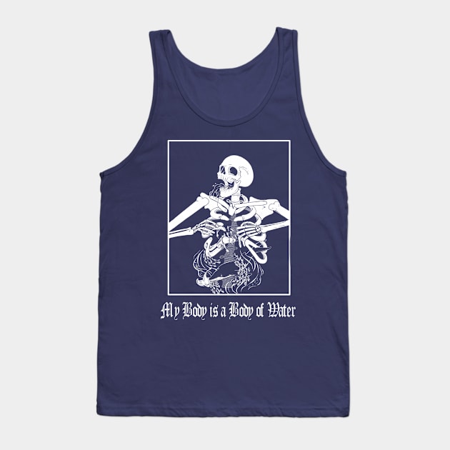 My Body is a Body of Water Tank Top by LocalVulture